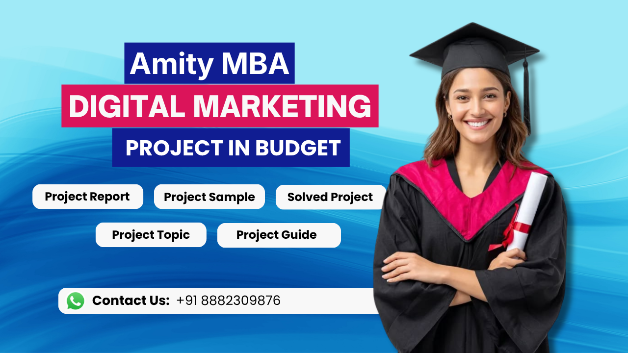 Amity MBA Digital Marketing Project Report